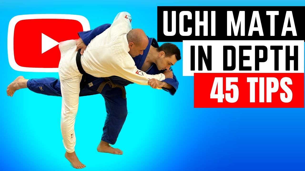 45 Uchi Mata Tips [Mechanics - Combinations - Exercises - Grips]