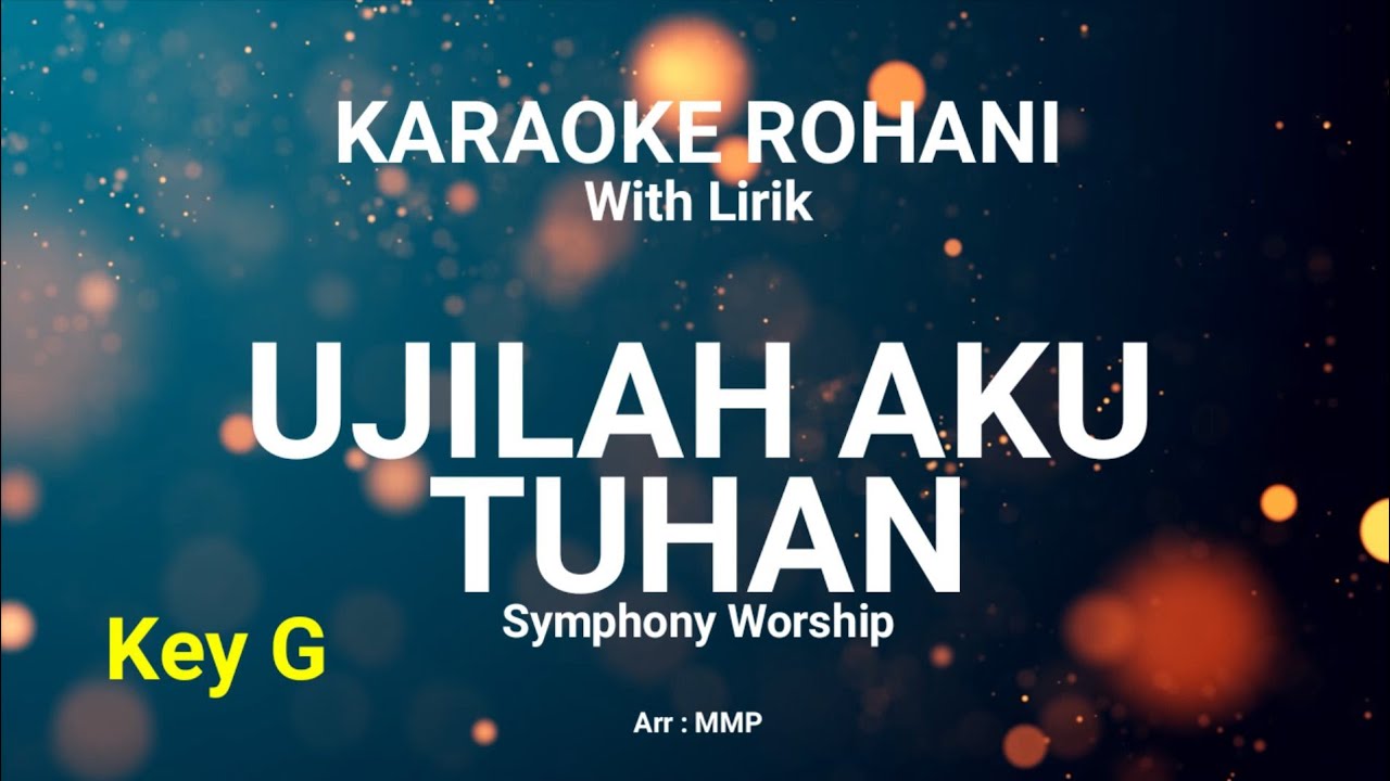 UJILAH AKU TUHAN (Key G) - KARAOKE ROHANI KRISTEN