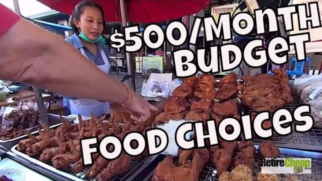 $500 a Month Budget Food Choices - Cha Am
