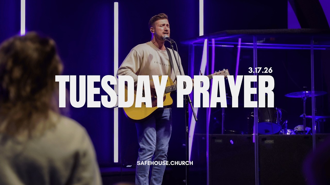 Tuesday Prayer at Safe House Church