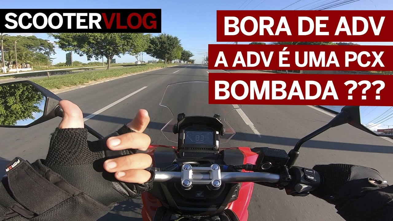 A ADV é uma PCX bombada? | BORA DE ADV