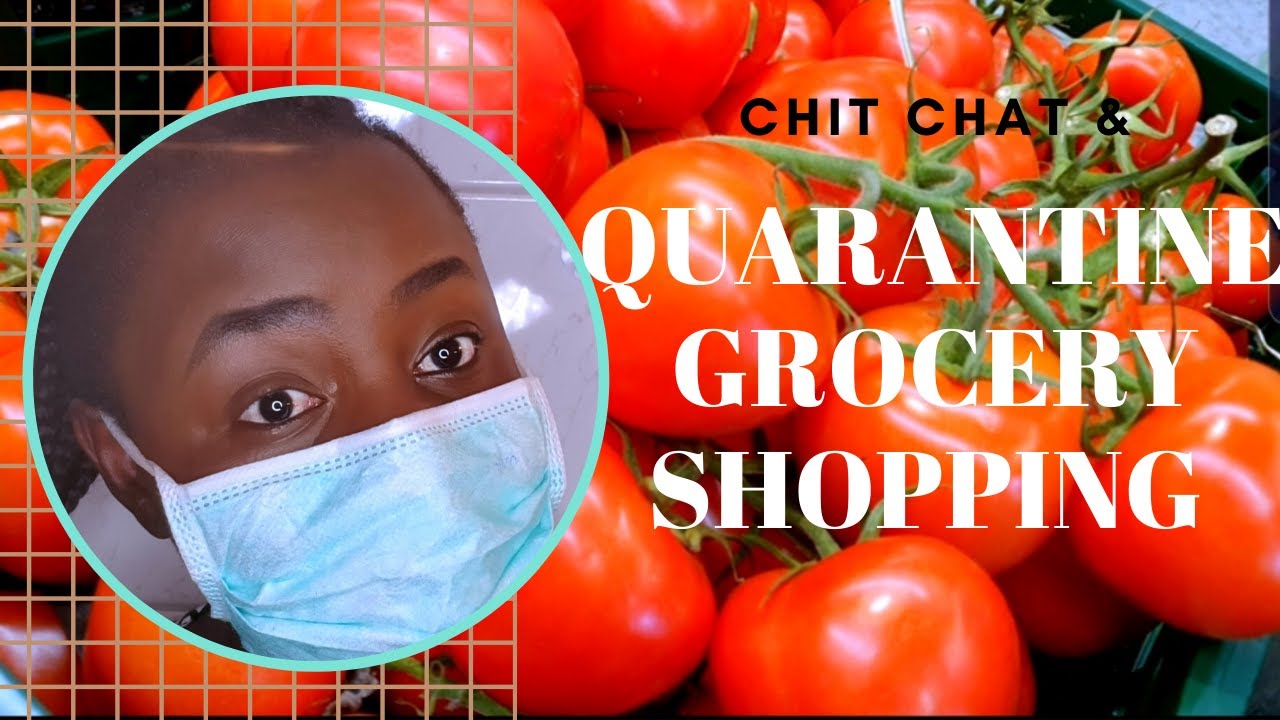QUARANTINE SHOPPING & COVID-19 CHIT CHAT