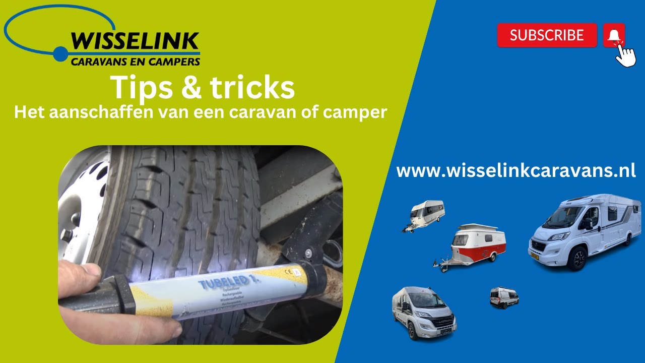Waar moet je op letten bij het kopen van een caravan of camper? TIPS!