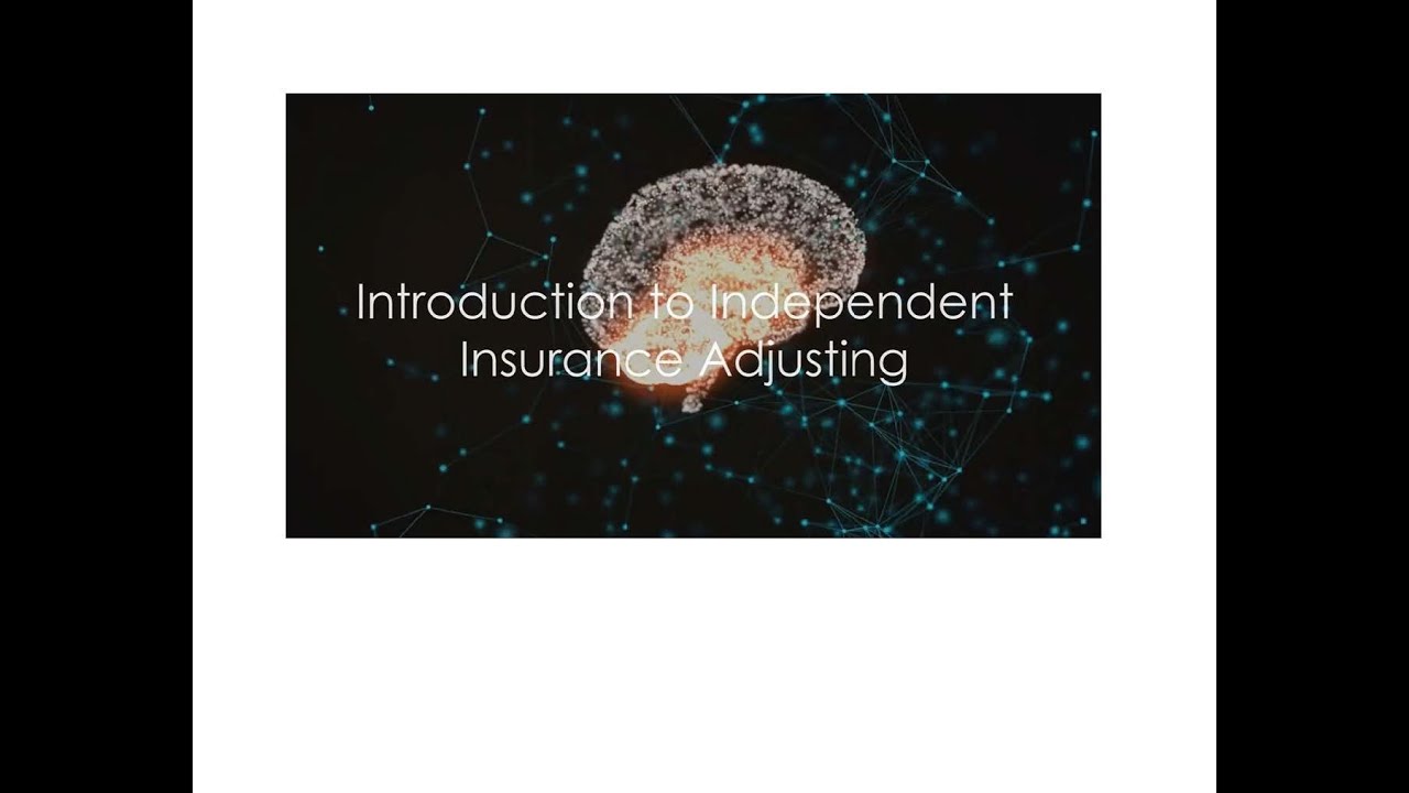 Journey to Becoming an Independent Claims Adjuster