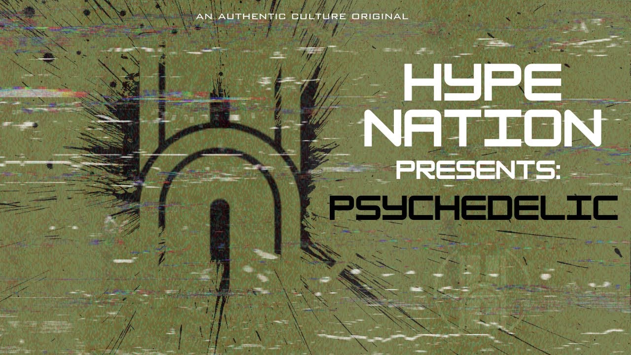 Hype Nation | Psychedelic