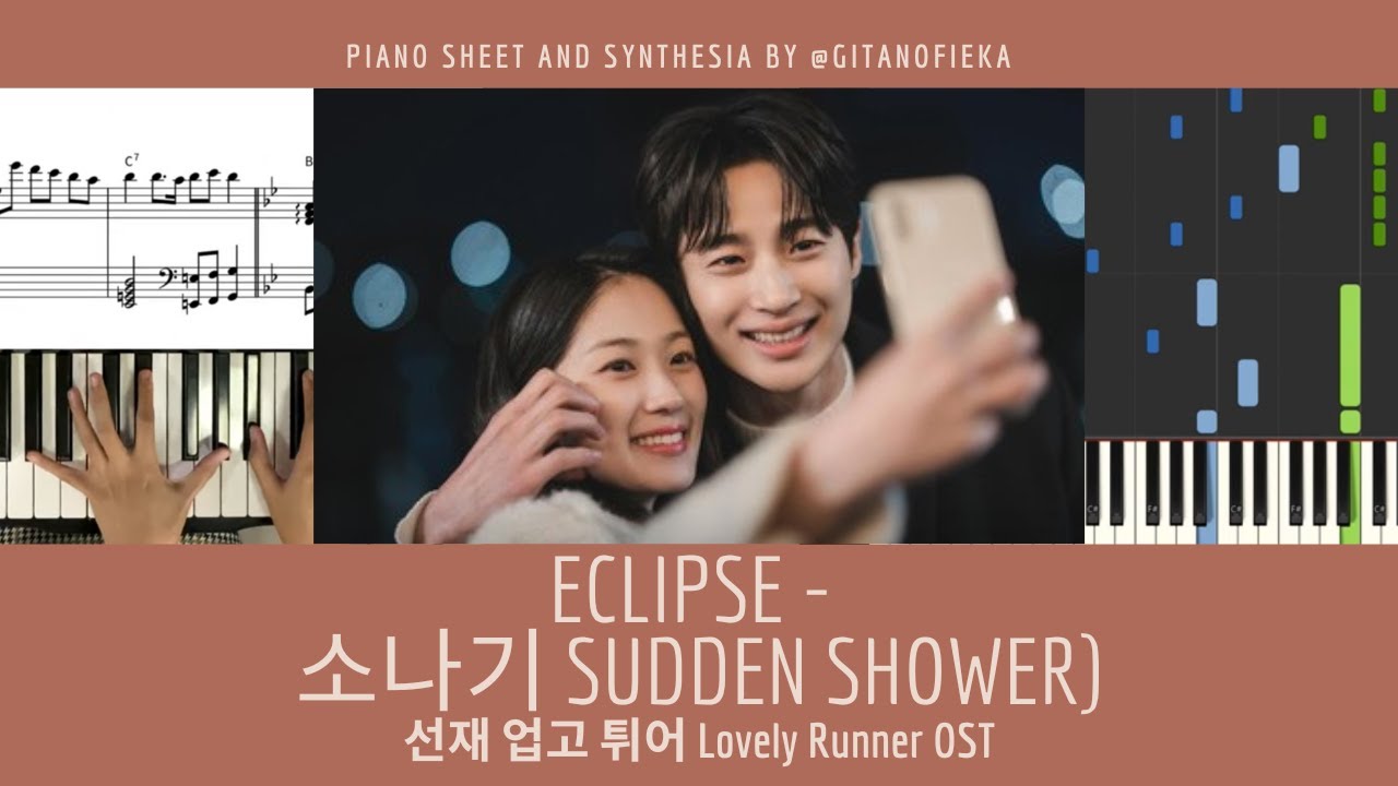 ECLIPSE - 소나기 Sudden Shower | 선재 업고 튀어 Lovely Runner OST | Piano Sheet | Chord | Piano Tutorial