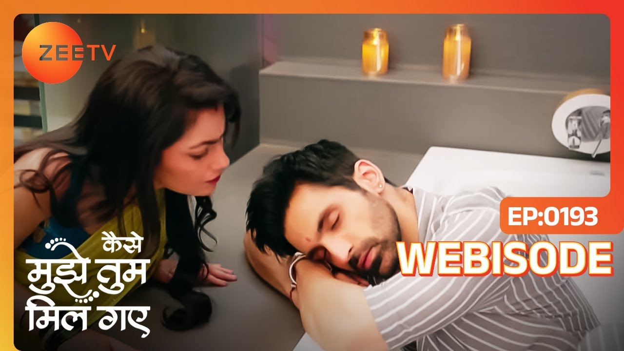 Kaise Mujhe Tum Mil Gaye | Ep - 193 | Webisode | Jun, 11 2024 | Sriti Jha, Arjit Taneja | Zee TV