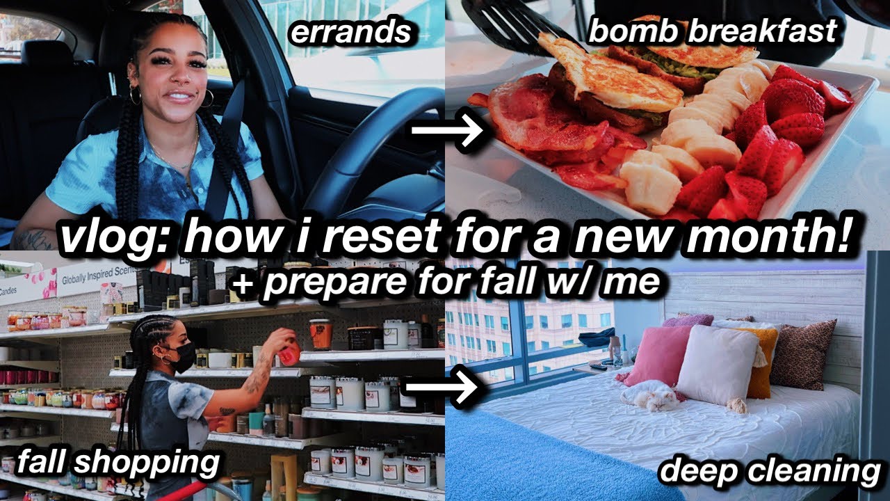 vlog: how i reset for a new month! + prepare for fall with me | Azlia Williams