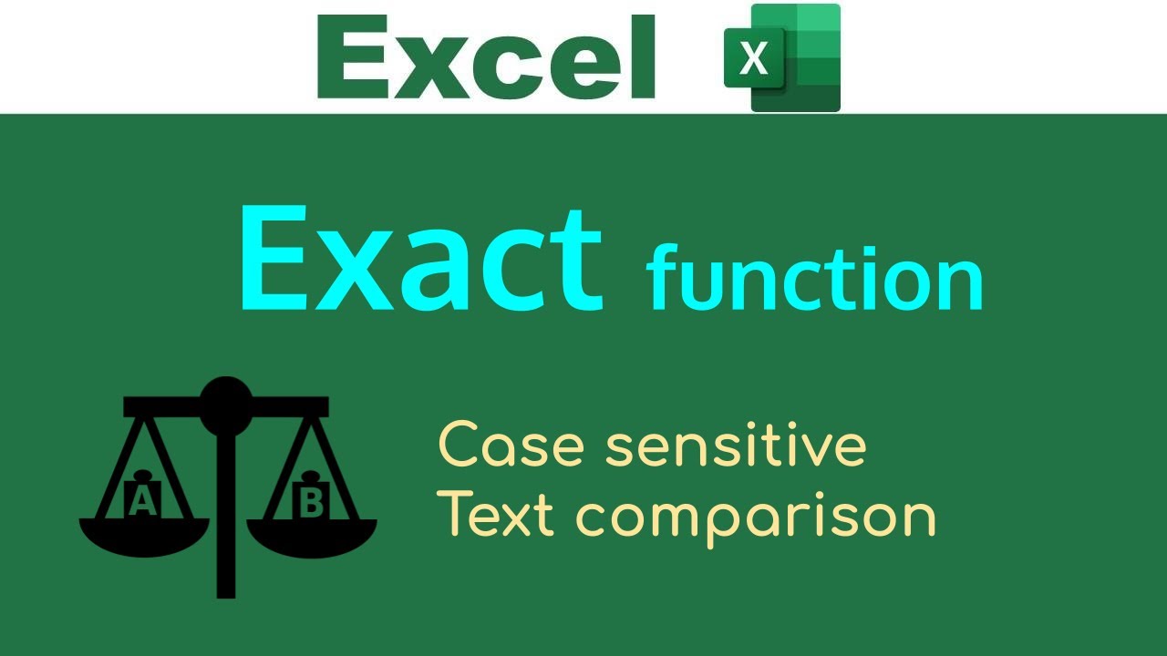 EXACT Function in Excel
