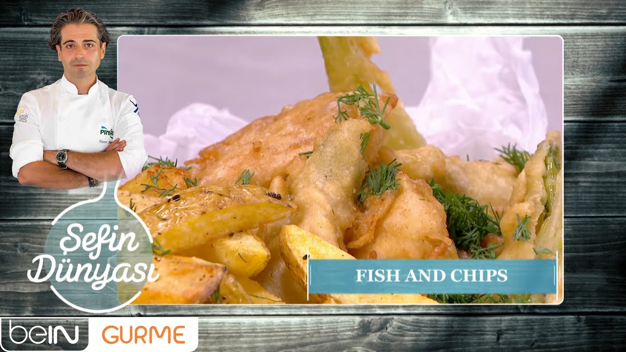 Şefin Dünyası 324. Bölüm | Fish and Chips
