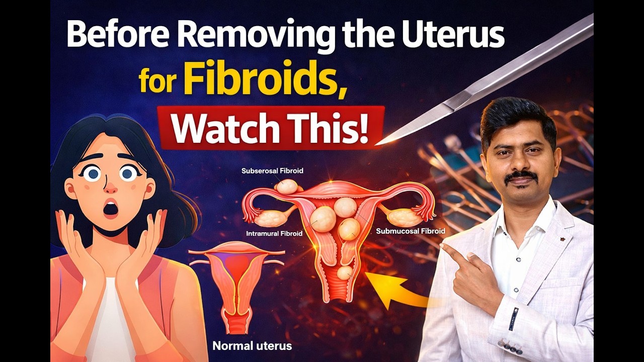 Uterus Removal for Fibroids? What Every Woman Should Know First |  Dr. Basavaraj , in Karnataka