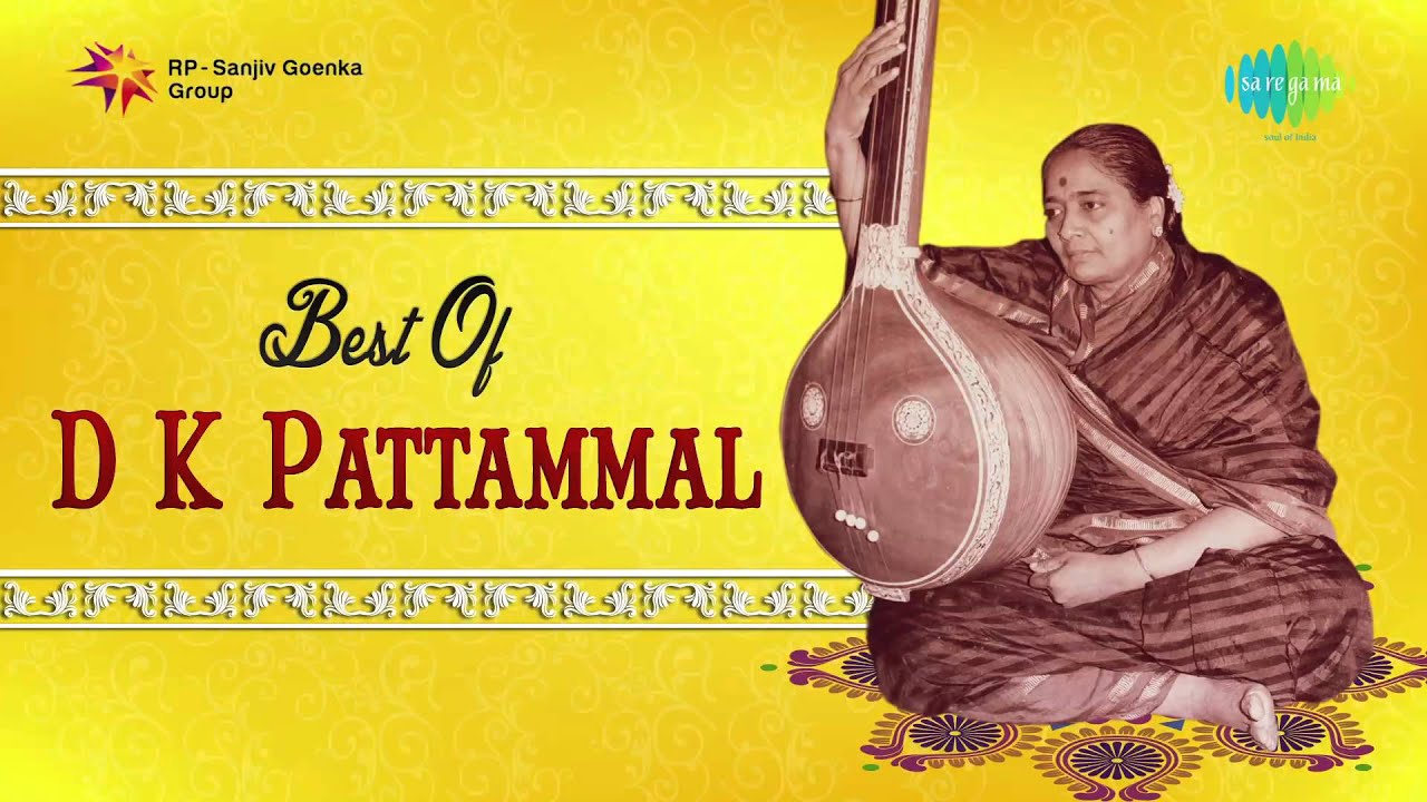 Top 4 Songs of D.K. Pattammal | Audio Jukebox
