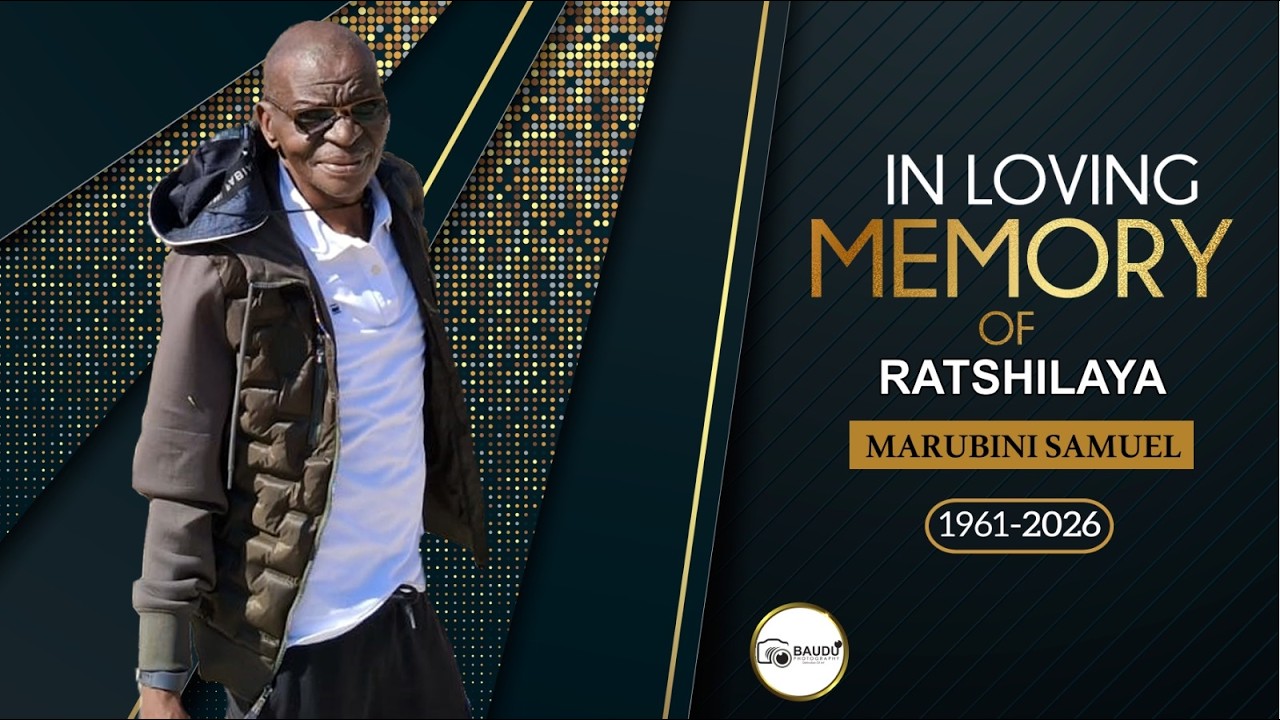 FUNERAL SERVICE OF RATSHILAYA MARUBINI SAMUEL