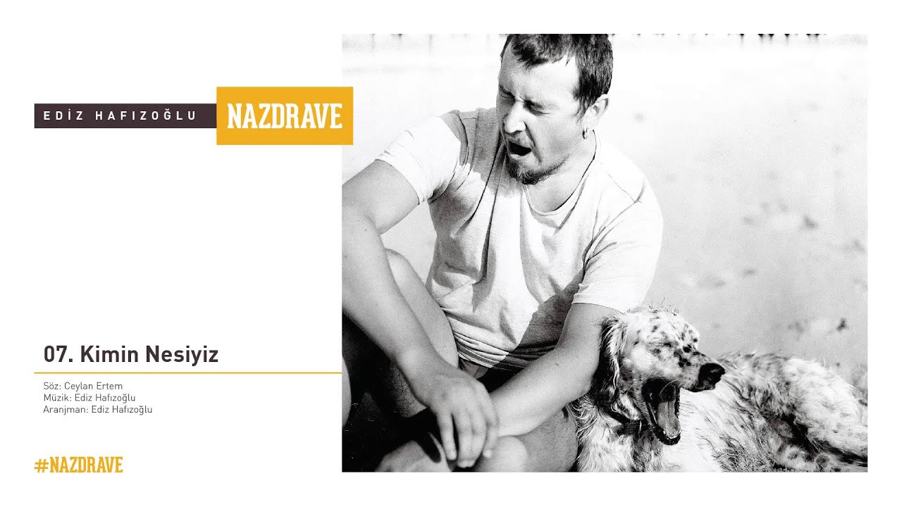 Kimin Nesiyiz - Nazdrave | Ediz Hafızoğlu ft. Ceylan Ertem (HD Audio) #7