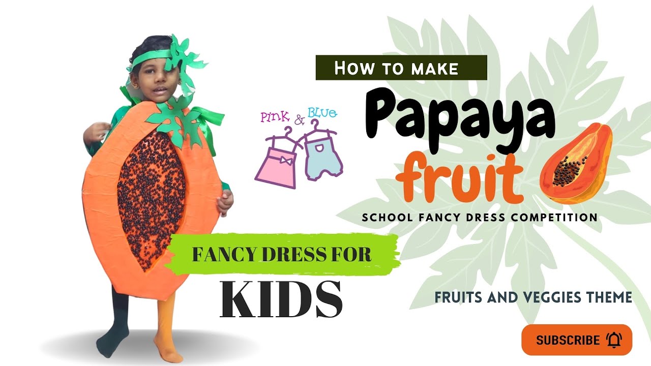 Tutorial/ How to Make Papaya dress for Kids/Fruits theme fancy Dress Idea/Prize winning idea/ papaya