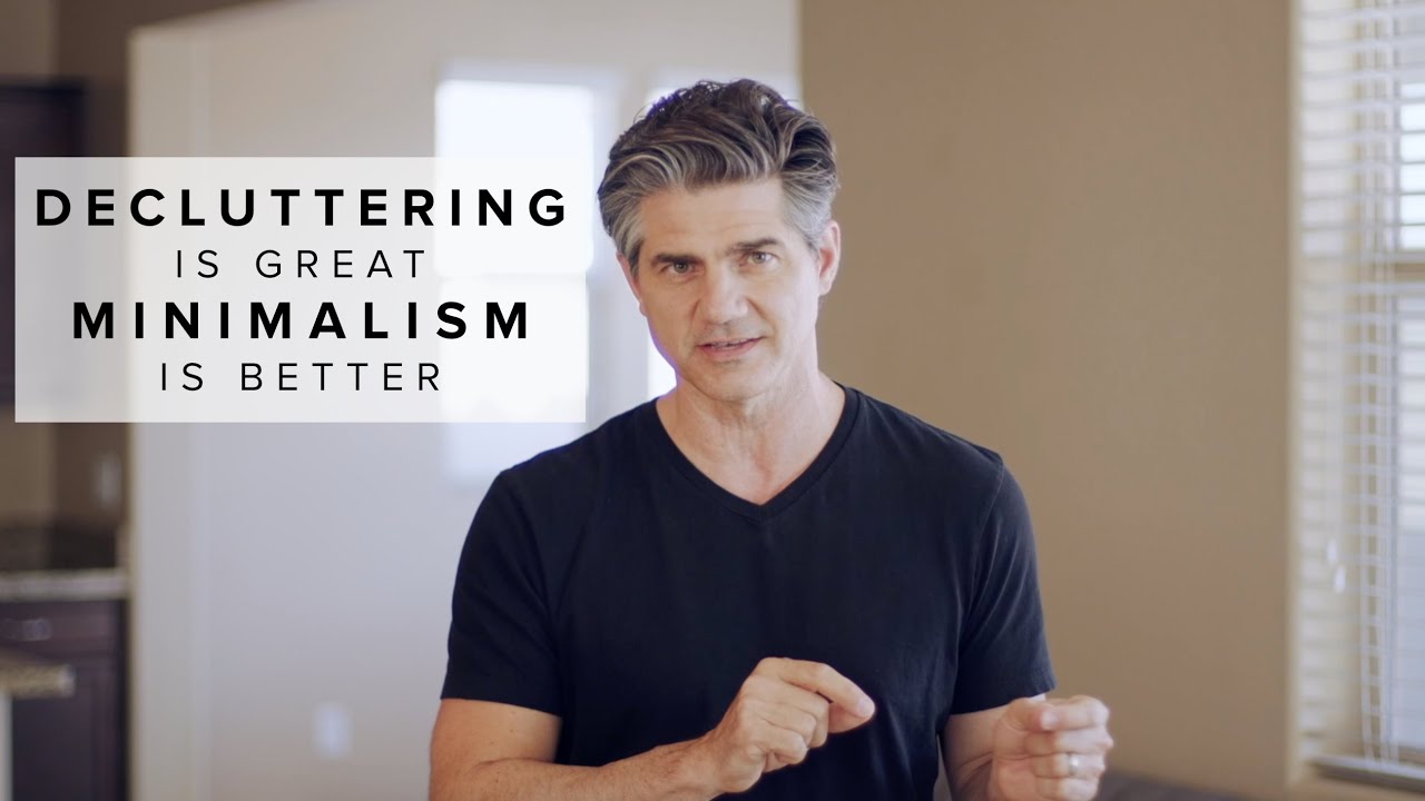Decluttering is Great. Minimalism is Better.