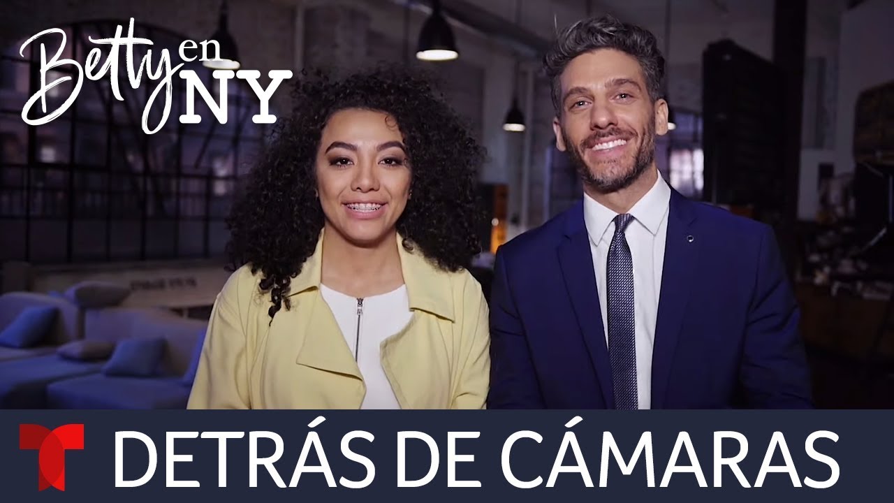 Betty en NY | Detrás de Cámaras: La despedida | Telemundo