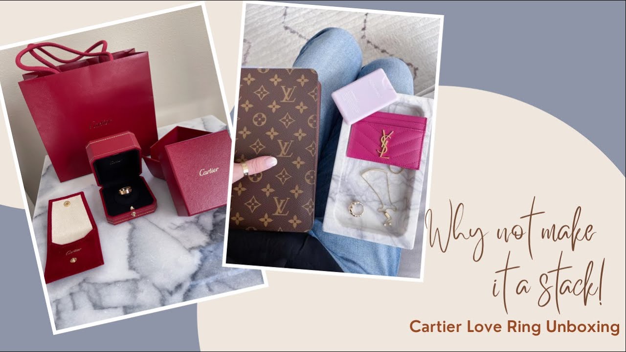 Cartier Love Ring | Unboxing | First Impression & Overall Thoughts
