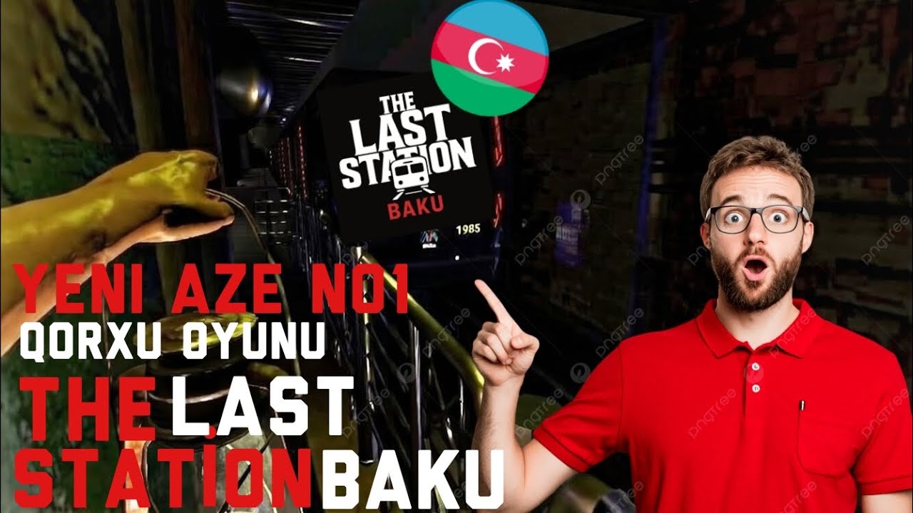 Yeni Qorxu Oyunu | The Last Station Baku | Bölüm1