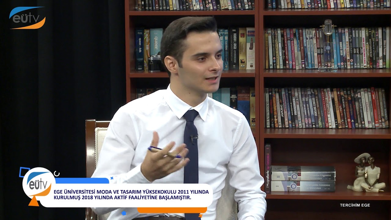 Tercihim Ege Programı 7. Bölüm / Moda ve Tasarım Yüksekokulu (Ege Üniversitesi TV)