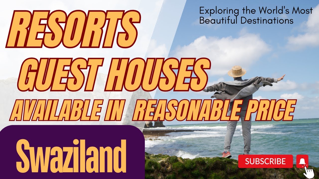 Reasonable Resorts and Guest Houses In Swaziland Cheapest  | Swaziland Hotels