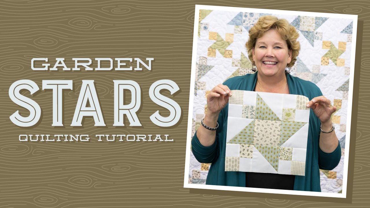 Make a Garden Stars Quilt with Jenny Doan of Missouri Star! (Video Tutorial)