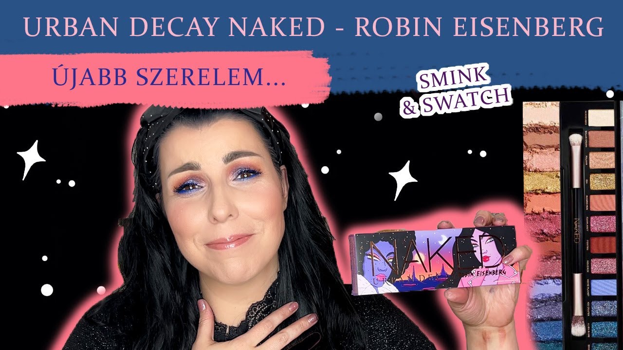 URBAN DECAY NAKED ROBIN EISENBERG PALETTA - Újabb szerelem... // Smink & Swatch //
