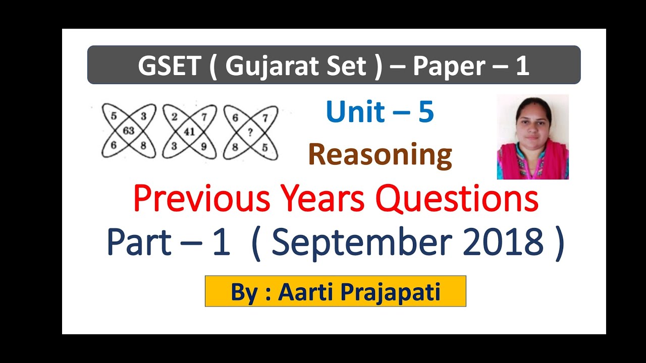 GSET 2021 // Unit - 5 // Reasoning // GSET 2018 PYQs // Part - 1