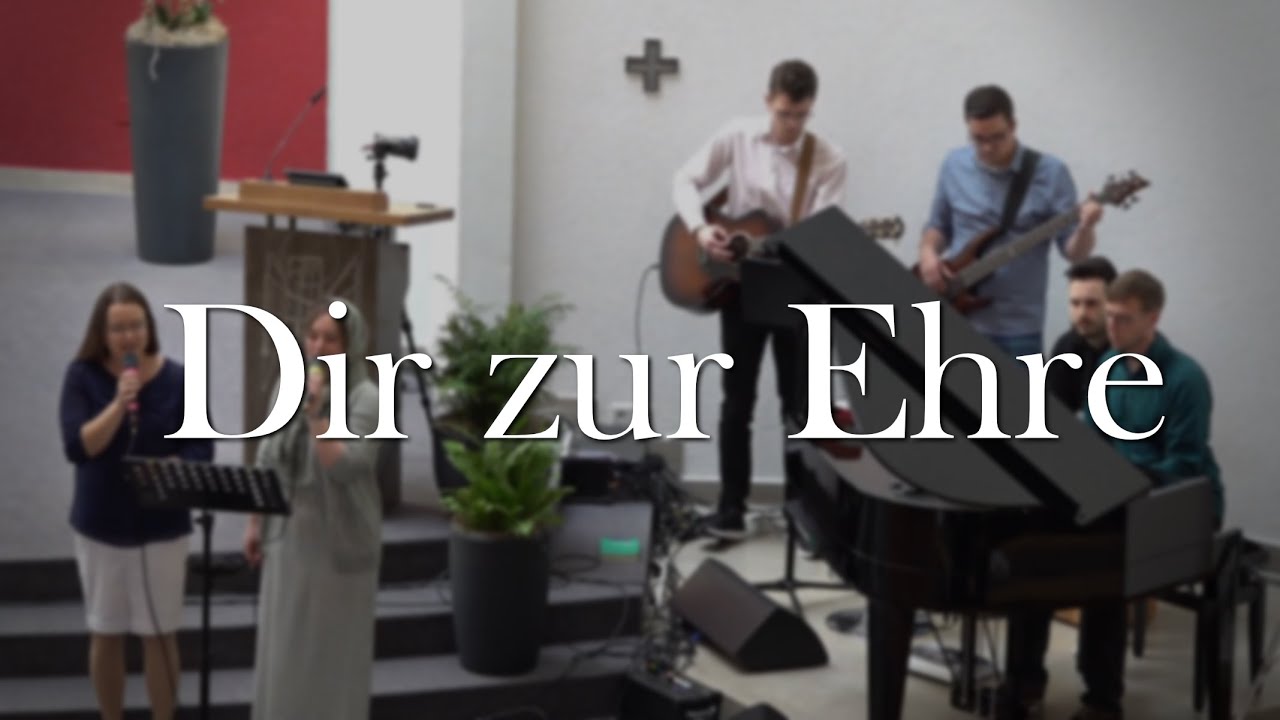 Dir zur Ehre