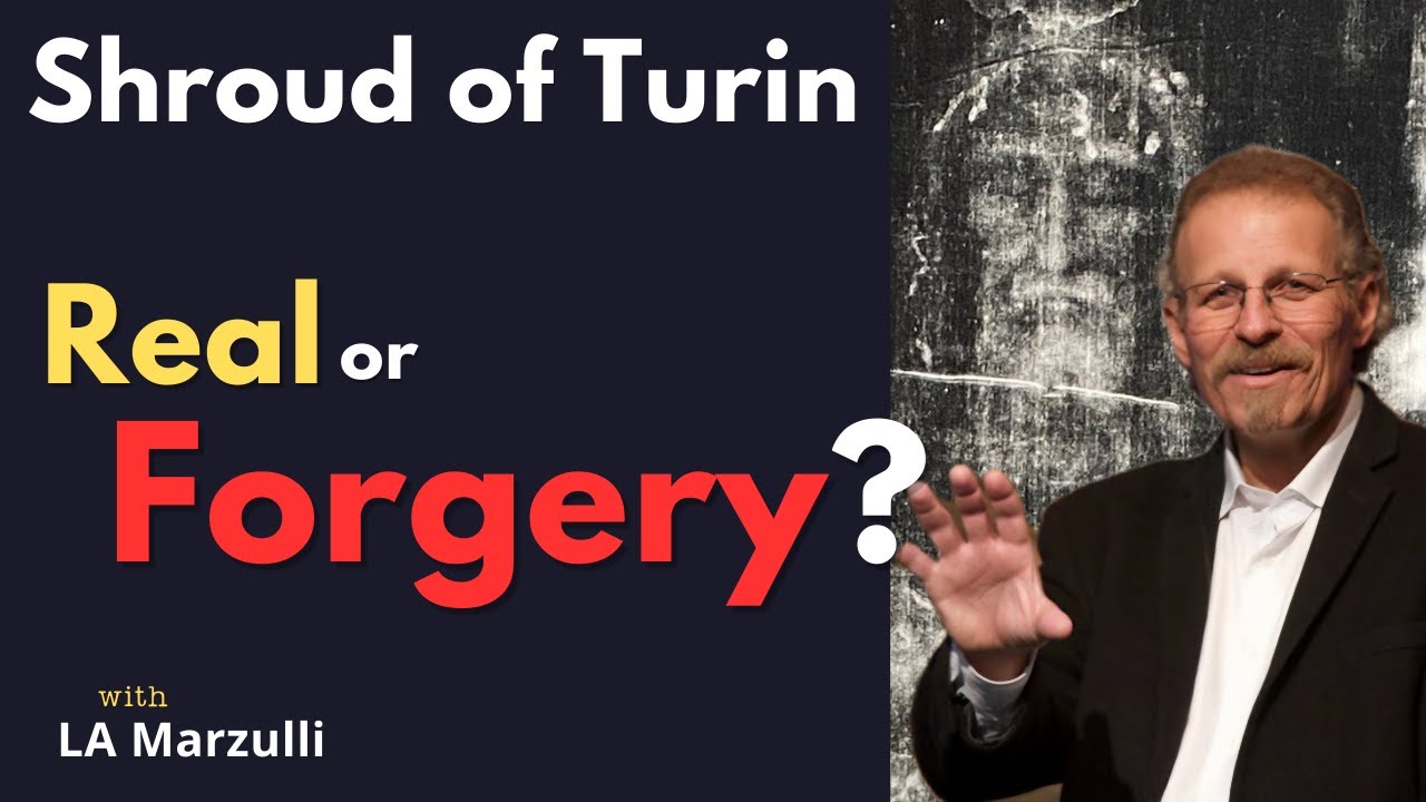 Shroud of Turin: Real or Forgery? LA Marzulli Weighs In