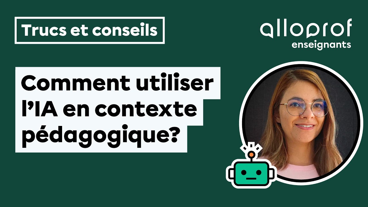 Comment utiliser l’IA en contexte pédagogique? | Alloprof