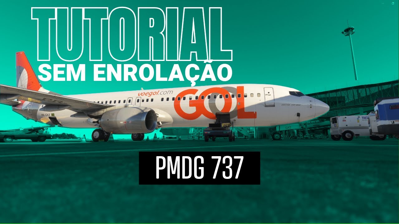 PMDG 737 - Tutorial Sem enrolação