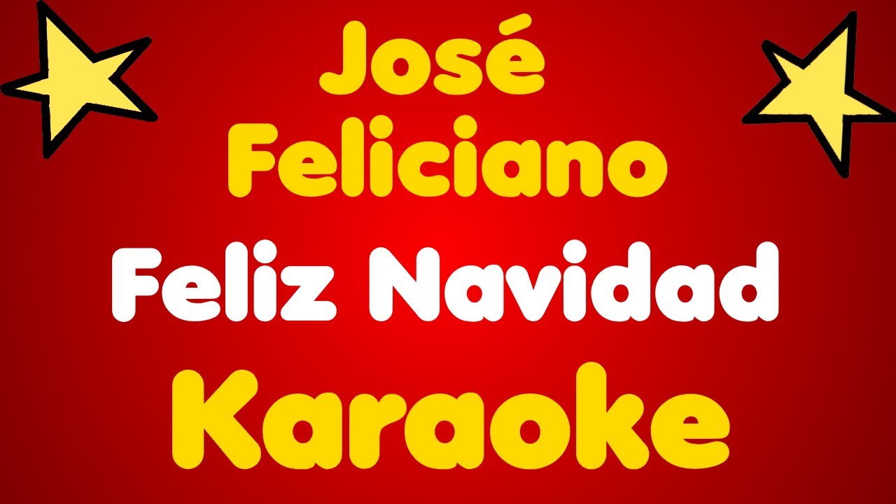 José Feliciano • Feliz Navidad • Karaoke