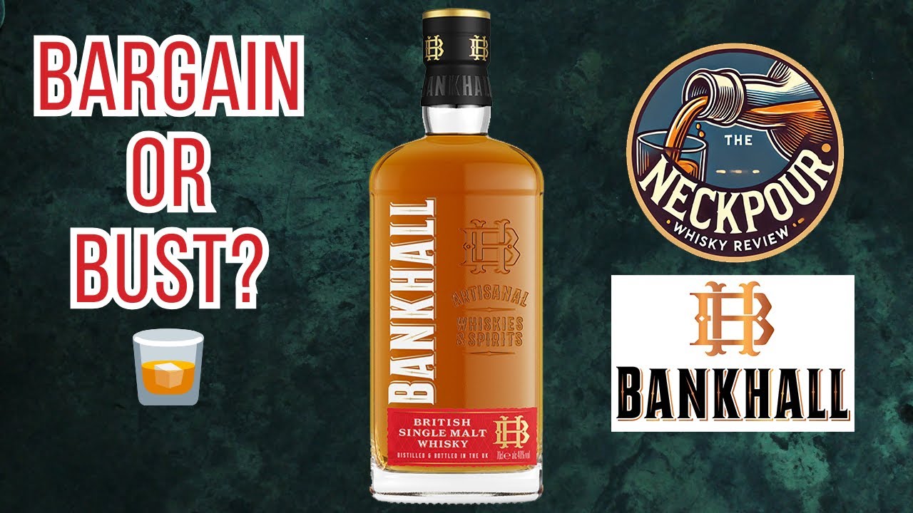 Bankhall British Single Malt 🥃 | Bargain or Bust? | The Dregs | The Neckpour