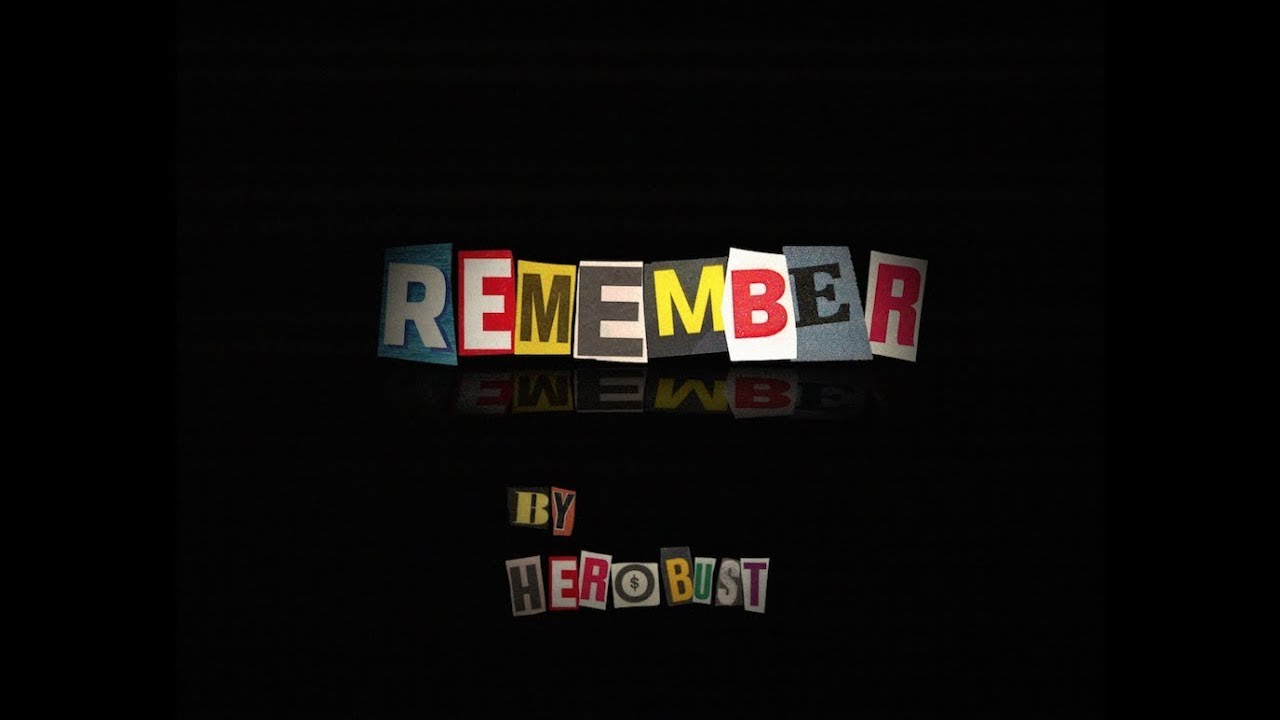 Herobust - Remember (Official Video)