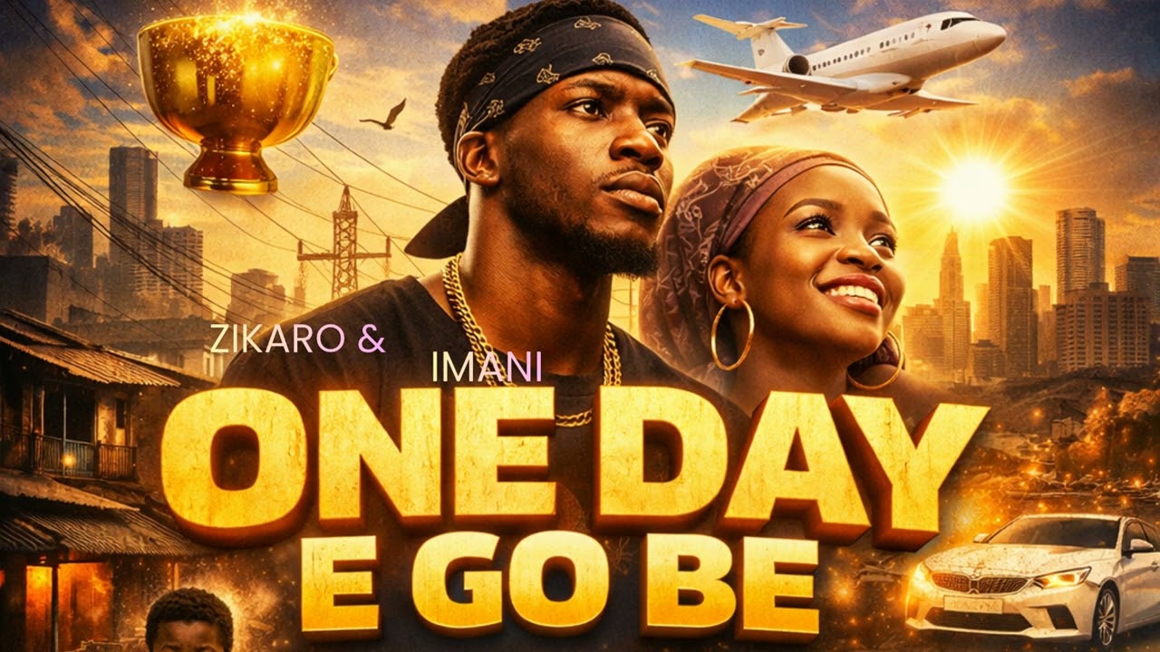 “One Day E Go Be” by Zikaro and Imani (is more than a song — it’s a testimony of hope ) #paraconmusi