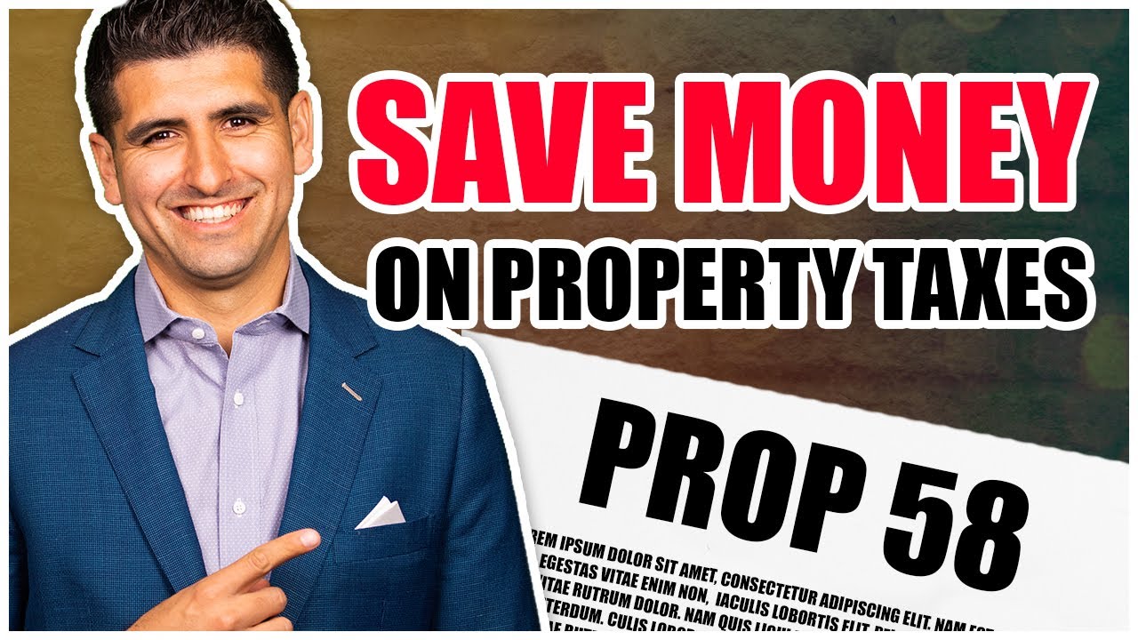 Property Taxes Real Estate, Proposition 58, Avoid Reassessment, Proposition 13, Tax Attorney!
