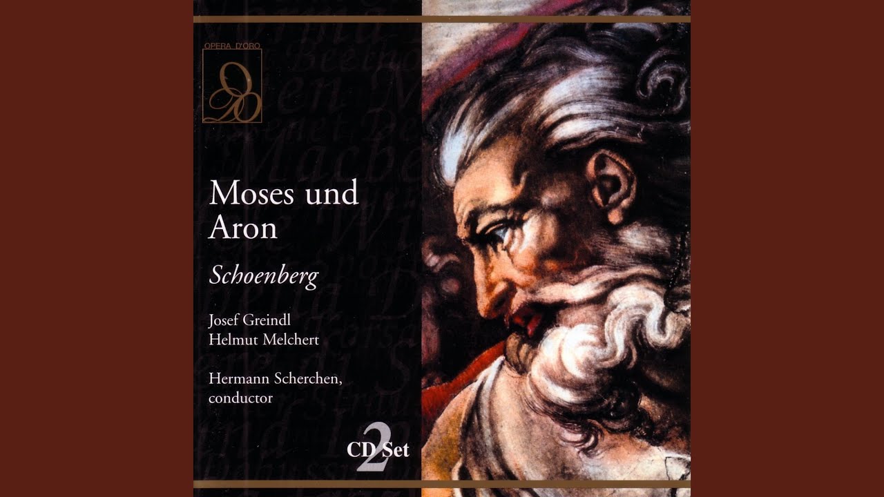 Schoenberg: Moses und Aron: Scene 1 (Act One)