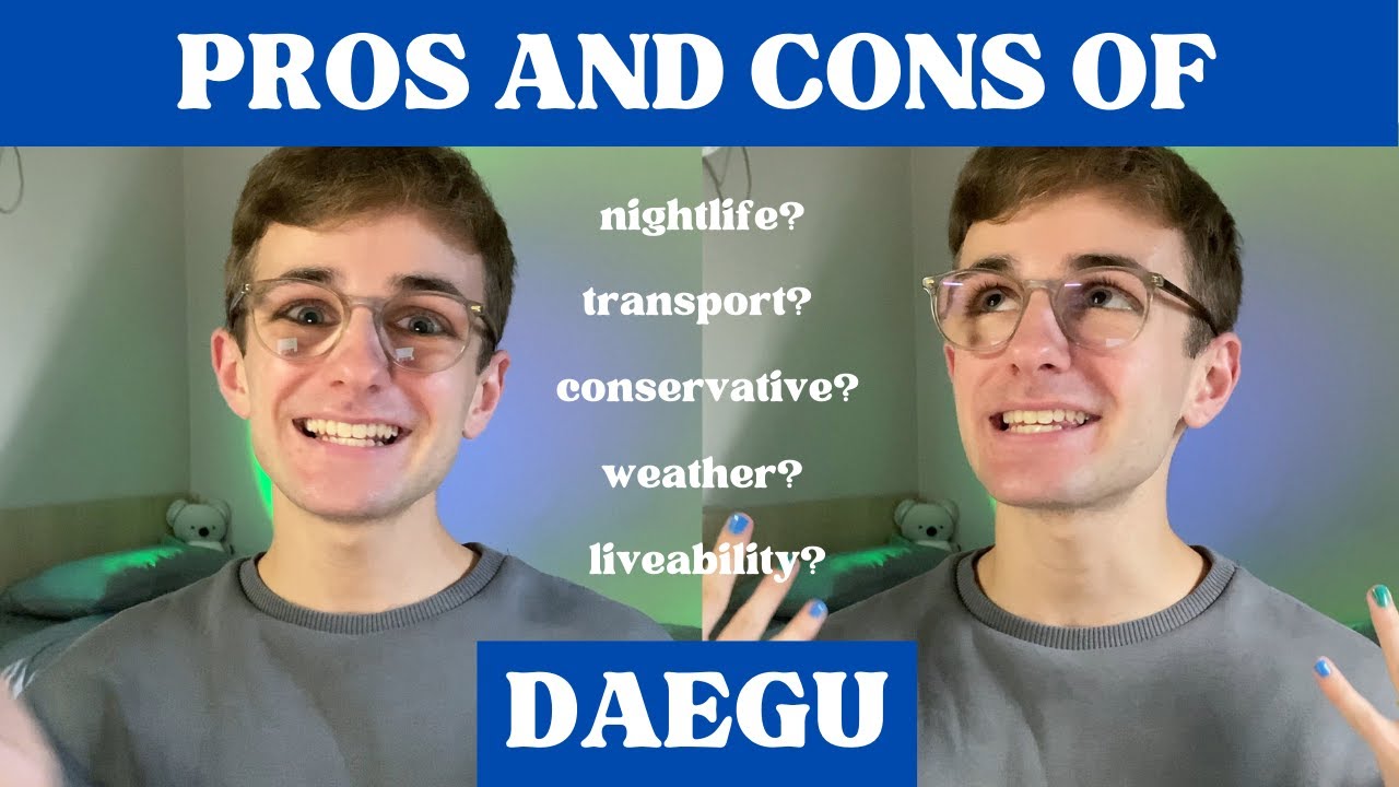 DAEGU PROS & CONS | Compared to Living in Seoul or Busan