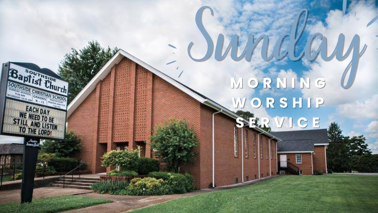 Sunday Morning Worship Service at Southside Baptist Church in Gallatin, TN - January 18, 2025