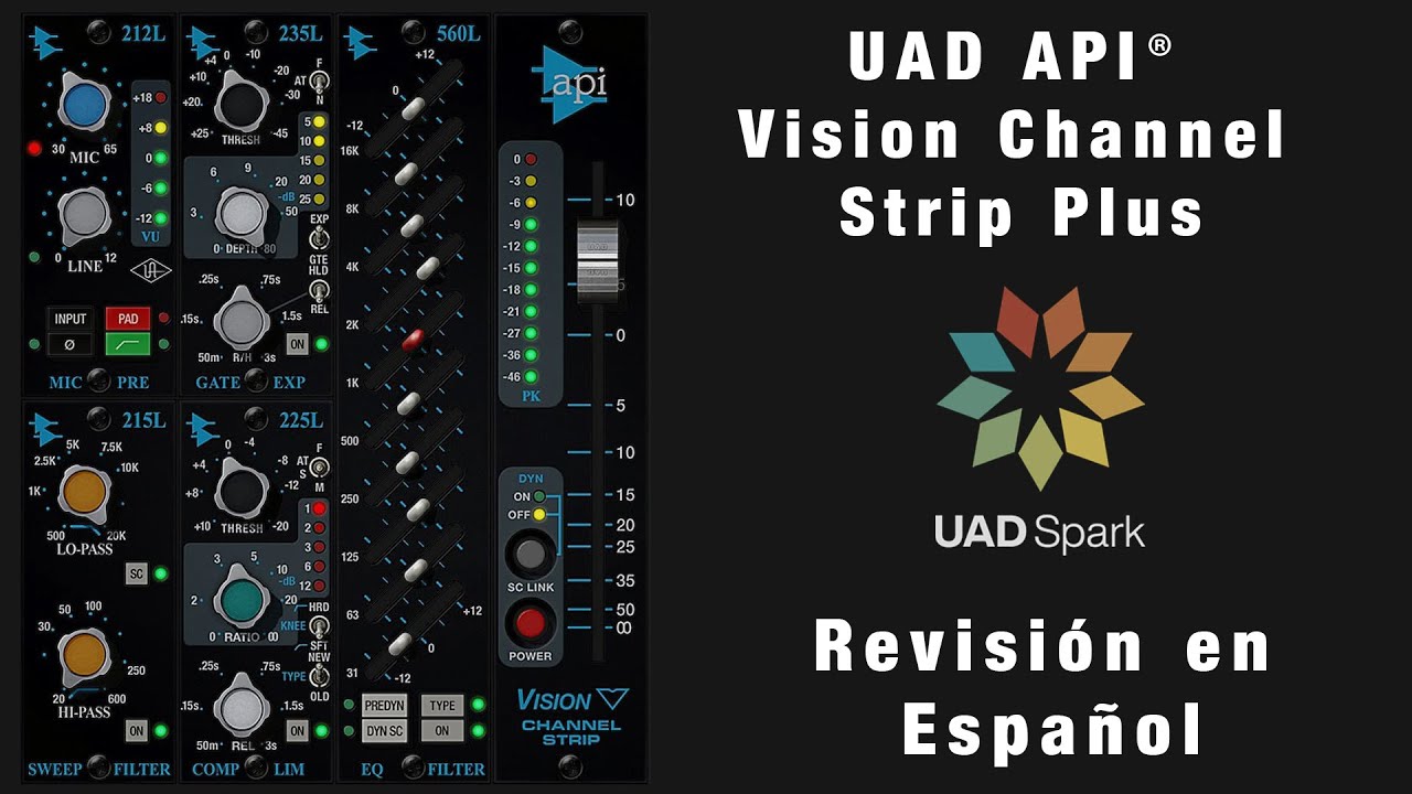 🎧UAD API Vision Channel Strip Collection🎧 -Revisión en Español-
