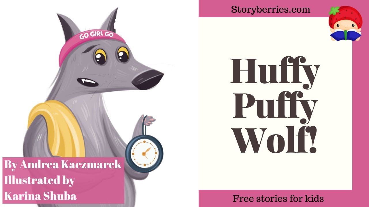 HUFFY PUFFY WOLF 🍓 Read along animated picture book with English subtitles #health 🍓Storyberries.com
