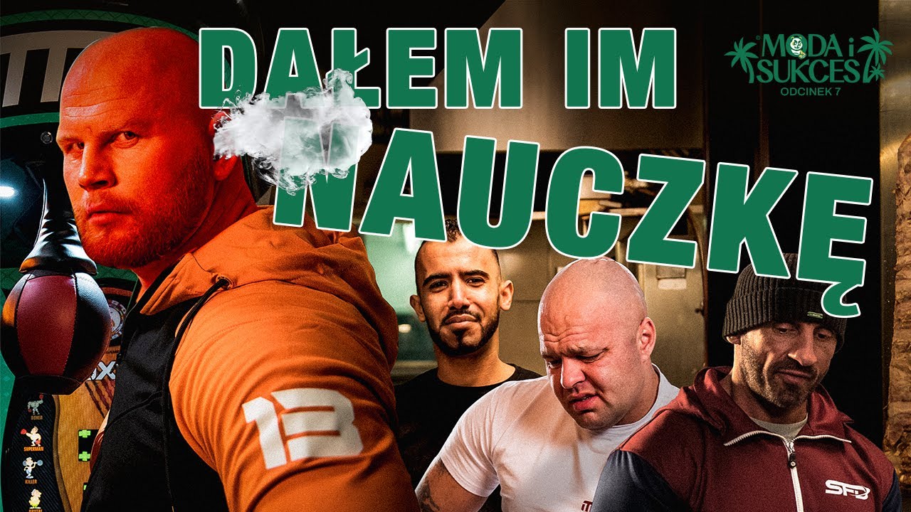 DAŁEM IM NAUCZKĘ | MODA I SUKCES odc. 7