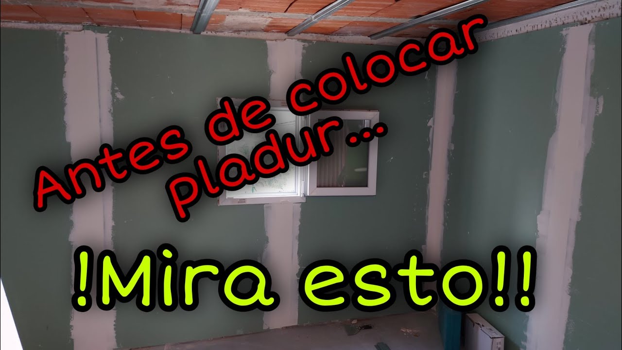 PLADUR DIRECTO A  PARED (reforma trastero parte 2)