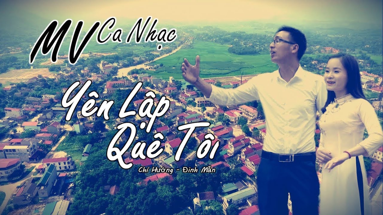 Yên Lập Quê Tôi (MV Official) l Phiên Bản Karaoke Có Lời