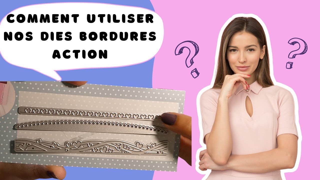 Comment Utiliser des Dies Bordures Action #scrapbooking #loisirscreatifs