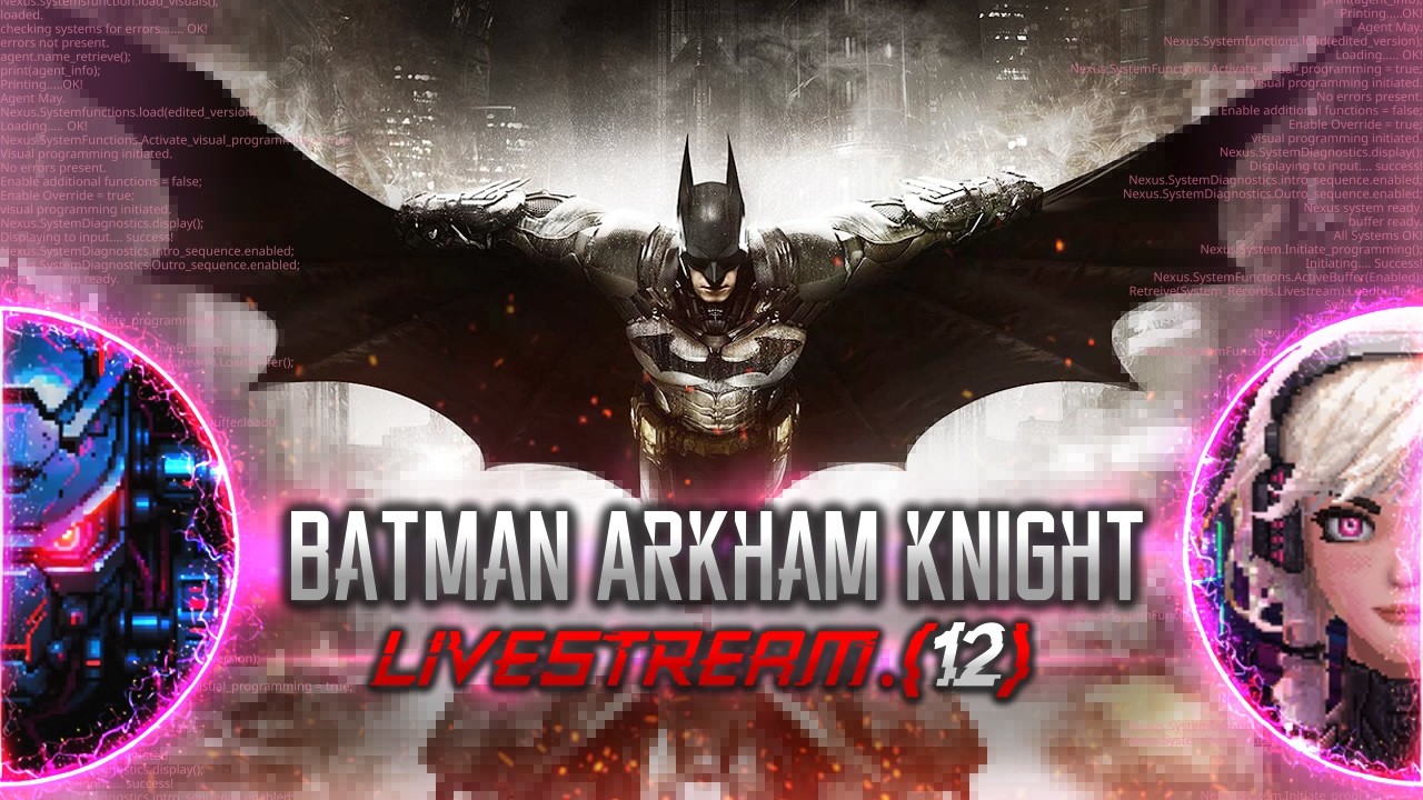 🔴 LIVE | Batman Arkham Knight Gameplay – Action Stealth Combat | Playthrough [12] | Symbiotic Gaming