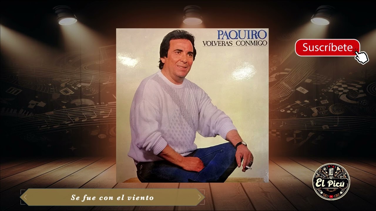 Paquiro - Se fue con el viento