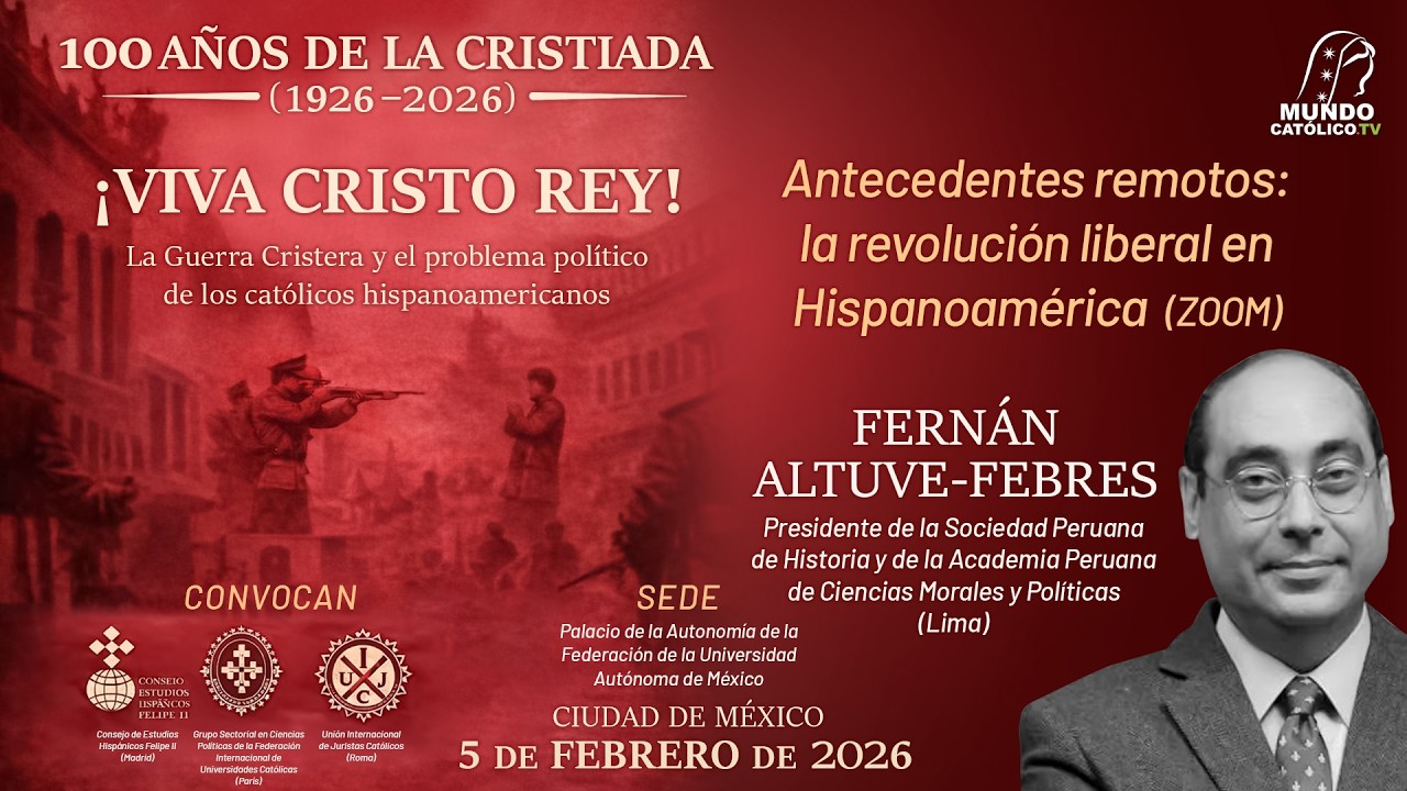 Antecedentes remotos: la revolución liberal en Hispanoamérica. Fernán Altuve-Febres