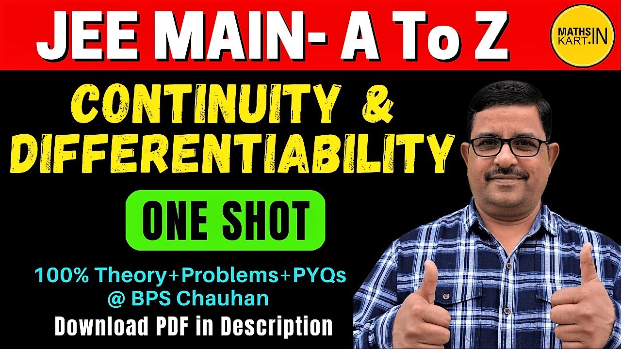 Continuity and Differentiability Class 12 One Shot | One Shot Jee Mains | MathsKart | BPS Chauhan